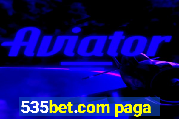 535bet.com paga